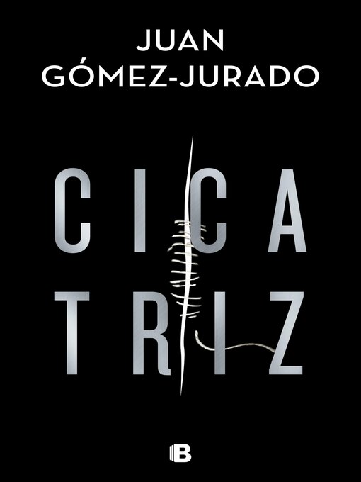 Title details for Cicatriz by Juan Gómez-Jurado - Wait list